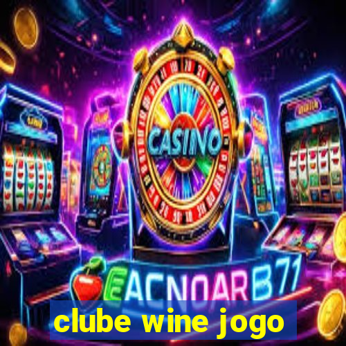 clube wine jogo