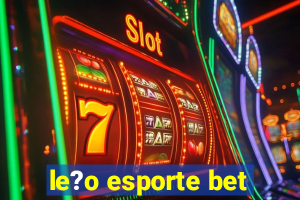 le?o esporte bet