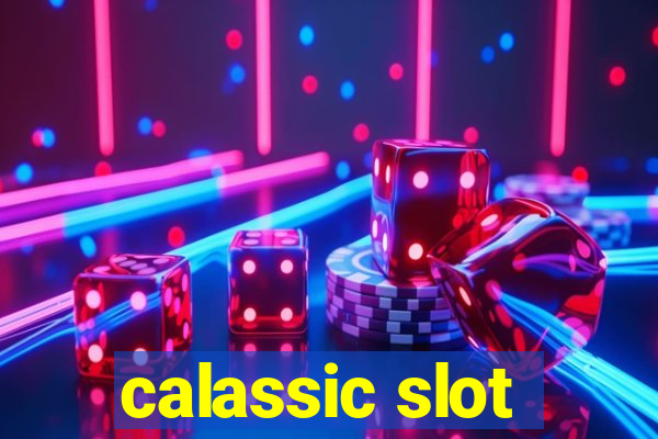 calassic slot