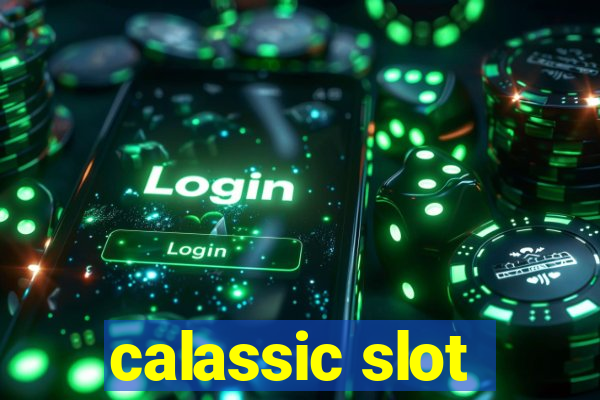 calassic slot