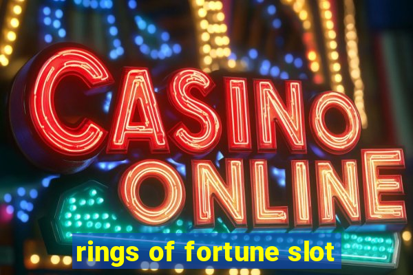 rings of fortune slot