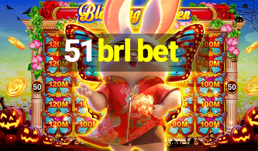 51 brl bet