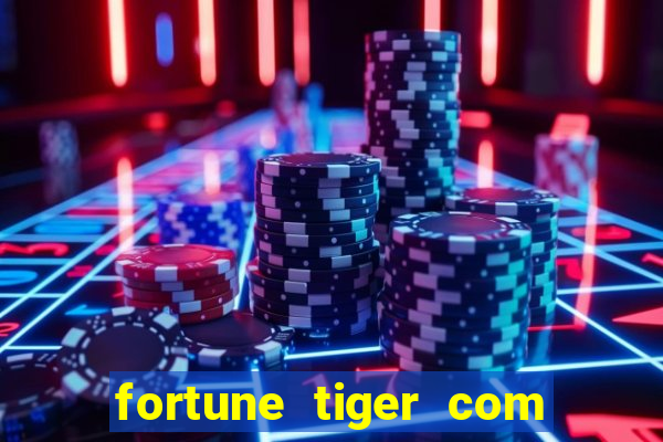 fortune tiger com bonus sem deposito