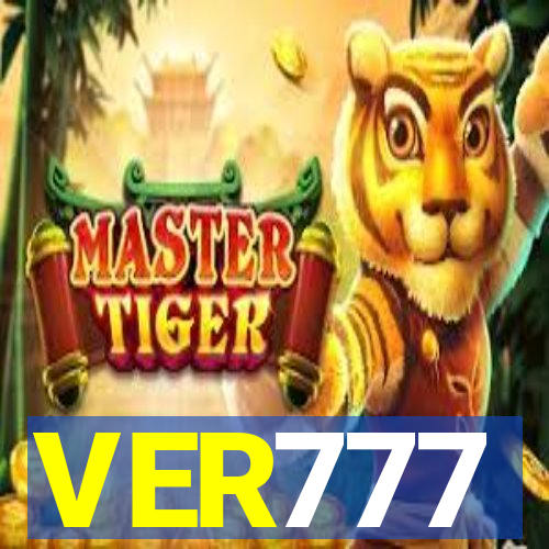 VER777