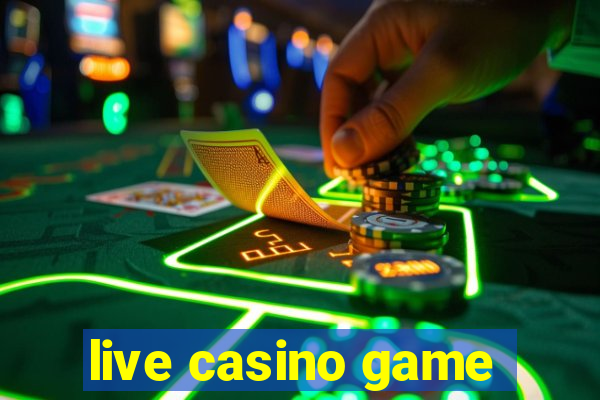 live casino game