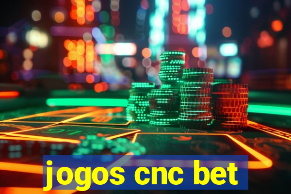 jogos cnc bet