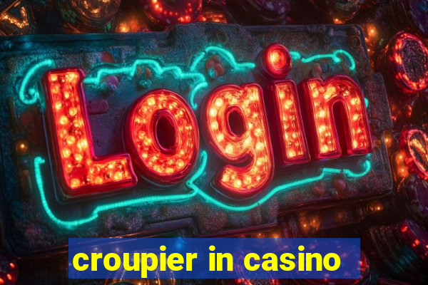 croupier in casino