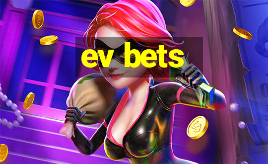 ev bets