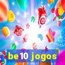 be10 jogos