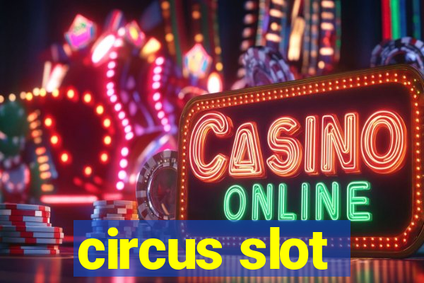 circus slot