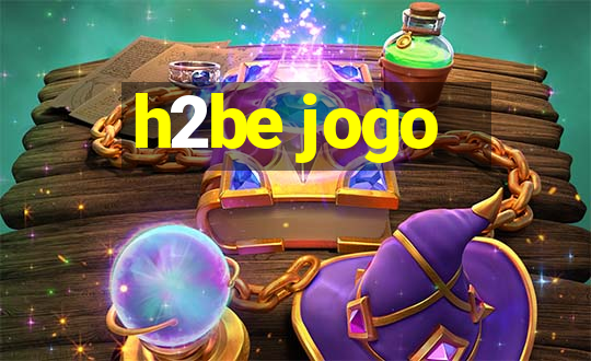 h2be jogo