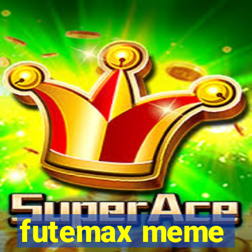 futemax meme