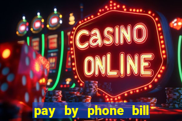 pay by phone bill casino south africa