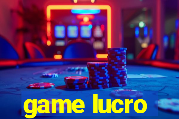 game lucro