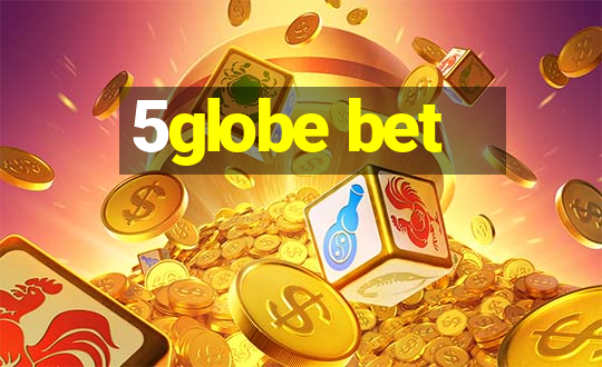 5globe bet