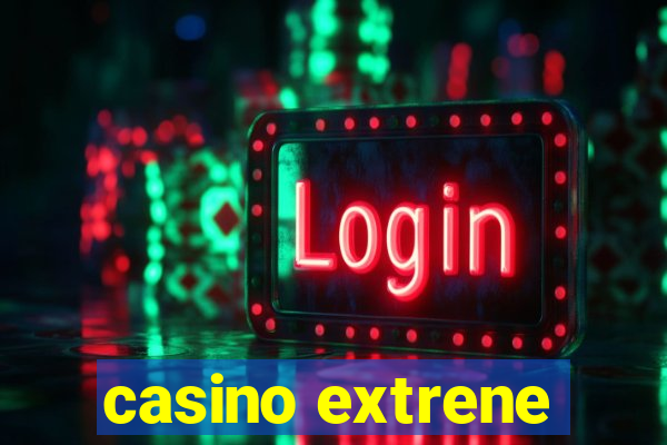 casino extrene