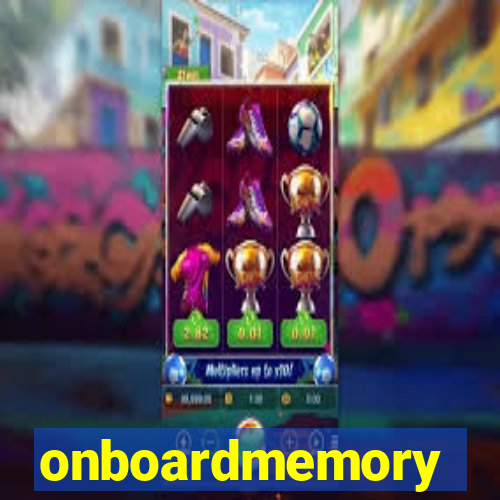 onboardmemory