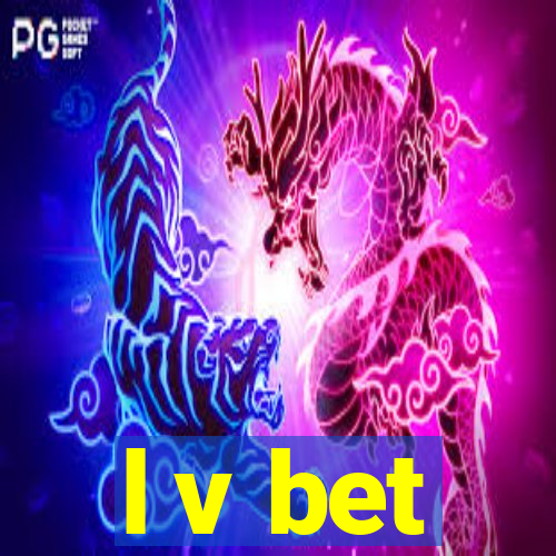 l v bet