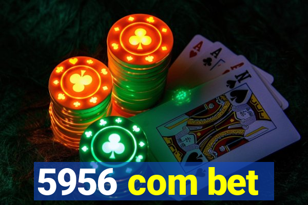 5956 com bet