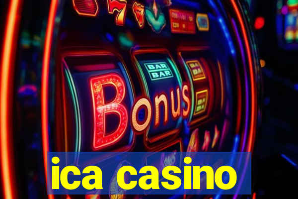 ica casino