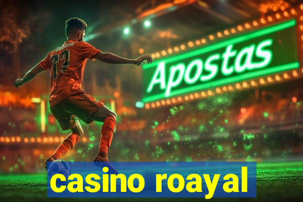 casino roayal