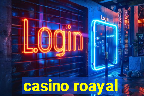 casino roayal