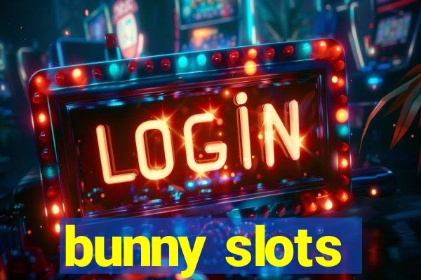 bunny slots