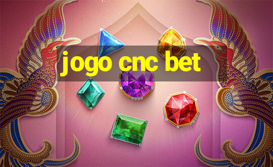 jogo cnc bet