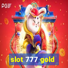 slot 777 gold