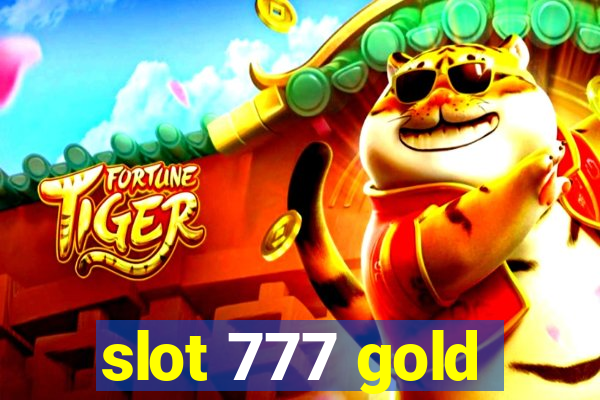 slot 777 gold