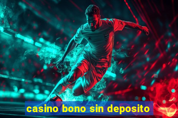 casino bono sin deposito