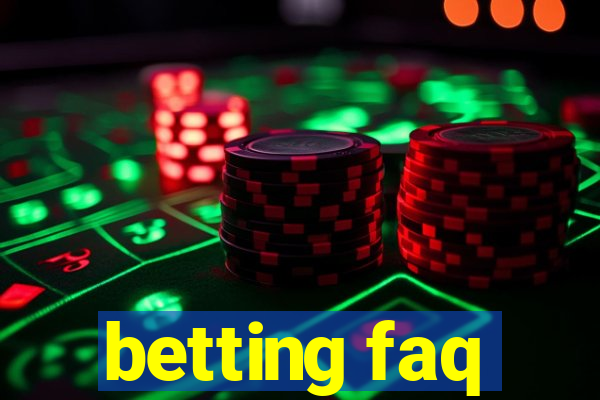 betting faq