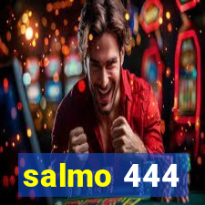 salmo 444