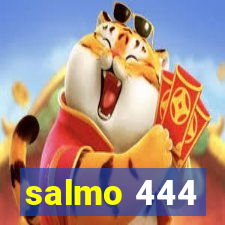 salmo 444