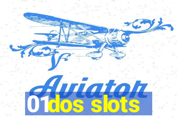 01dos slots