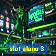 slot alano 3