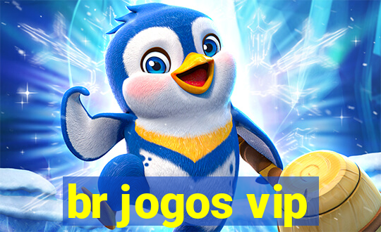 br jogos vip