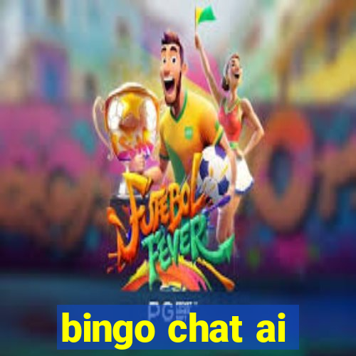 bingo chat ai