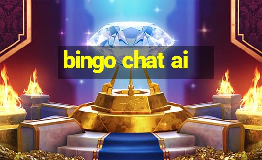 bingo chat ai