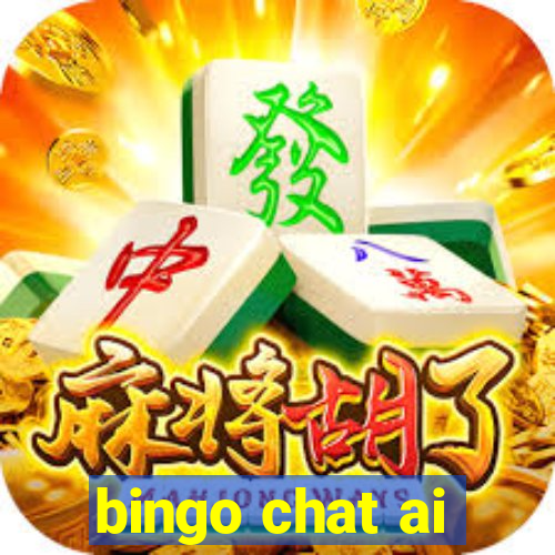 bingo chat ai