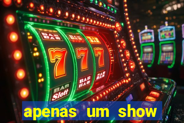 apenas um show pancadaria 2