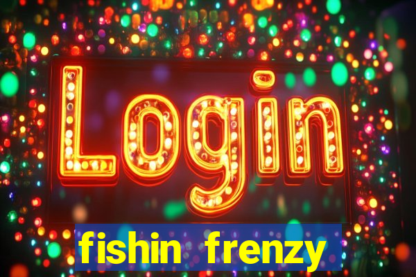 fishin frenzy fortune spins slot free play