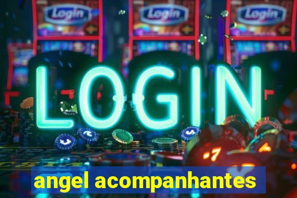 angel acompanhantes