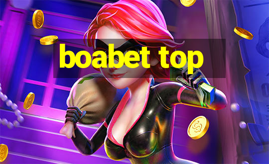 boabet top