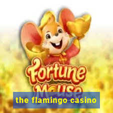 the flamingo casino