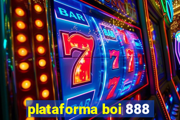 plataforma boi 888