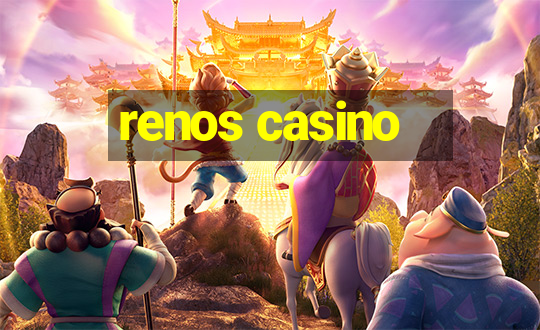 renos casino