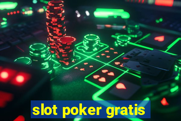 slot poker gratis