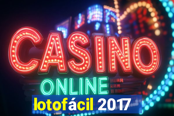 lotofácil 2017