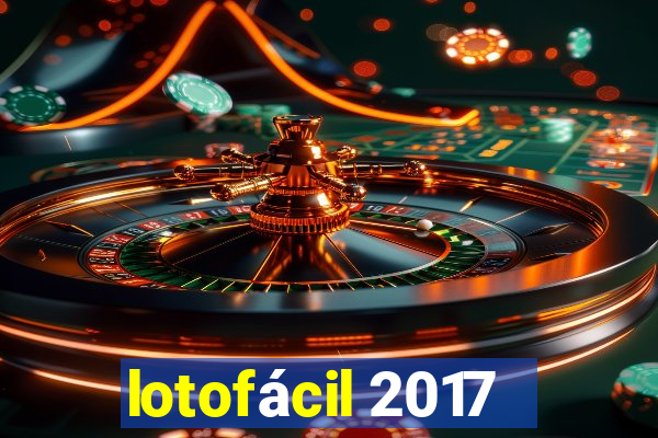 lotofácil 2017